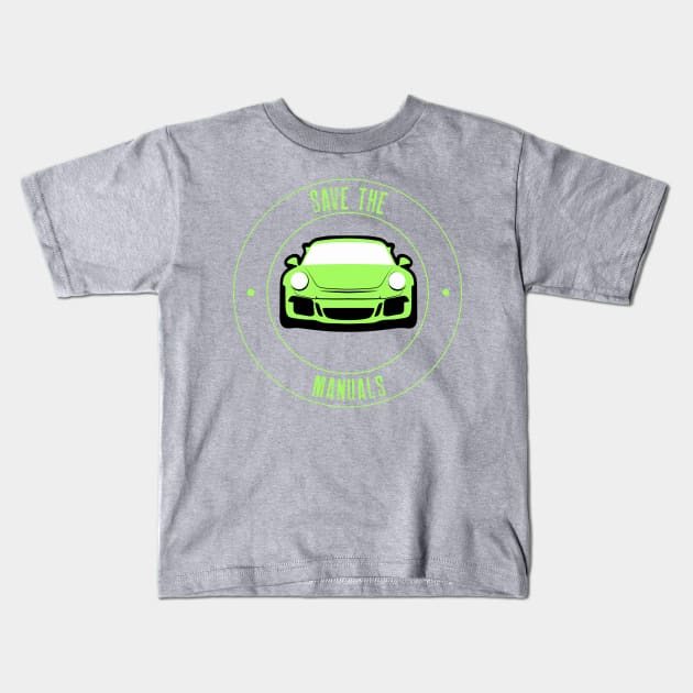 Save the Manuals Porsche 911 GT3 Kids T-Shirt by Carsncoolstuff